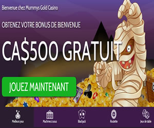 Mummy's Gold Casino bonus au Québec